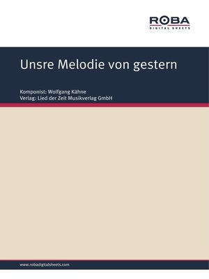 cover image of Unsre Melodie von gestern